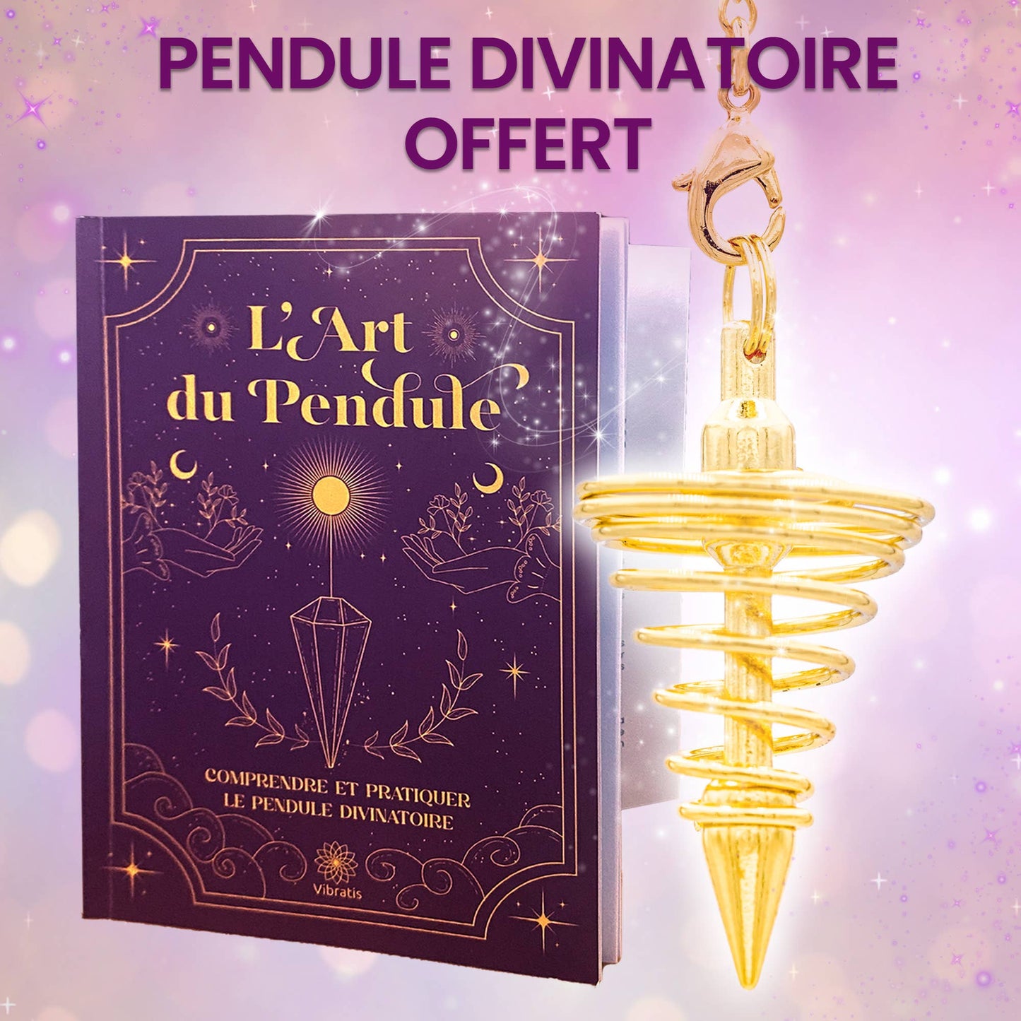 Guide d'initiation à la pratique du pendule + pendule offert
