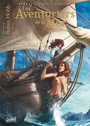 Couverture du livre AVENTURIERS DE LA MER T01 - VIVACIA, une aventure fascinante par Robin Hobb, mettant en scène des vaisseaux vivants et des confrontations épiques en mer.