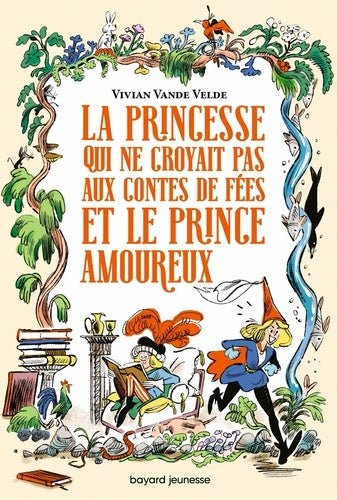Couverture du livre 'La princesse qui ne croyait pas aux contes de fées et le prince amoureux' par AU BORD DES CONTINENTS, présentant les aventures d'une princesse intrépide et d'un prince rêveur.