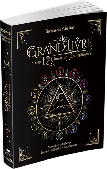 Couverture du livre "Le grand livre des 12 libérations énergétiques" par GVP Philippe, une invitation à explorer votre paysage intérieur et à débloquer vos énergies vitales.
