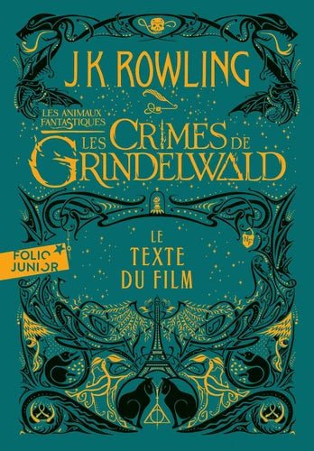 Couverture du livre 'Les animaux fantastiques. Tome 2, Les crimes de Grindelwald. Le texte du film' de SFL, plongez dans l'univers magique des sorciers et des créatures fantastiques.