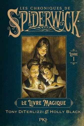 Couverture captivante de Les Chroniques de Spiderwick Tome 1 : Le livre magique par SFL, où trois enfants découvrent un monde enchanteur rempli de fées, gobelins et créatures fantastiques.
