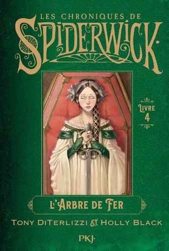 Couverture de Les Chroniques de Spiderwick Tome 4 : L'arbre de fer, produit par SFL, une aventure passionnante mêlant magie et mystère.