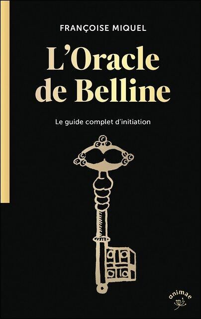Image de L'oracle de Belline, le guide complet d'initiation par Ankorstore, présentant les cartes divinatoires et leur symbolique.