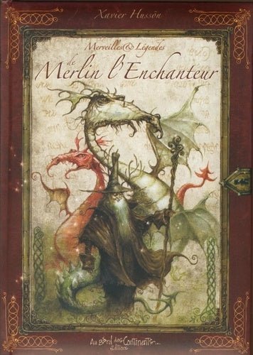 Couverture du livre 'Merveilles et Légendes de Merlin l'Enchanteur' par AU BORD DES CONTINENTS, illustrant les récits magiques de Merlin, Arthur, et les héros Arthurien.