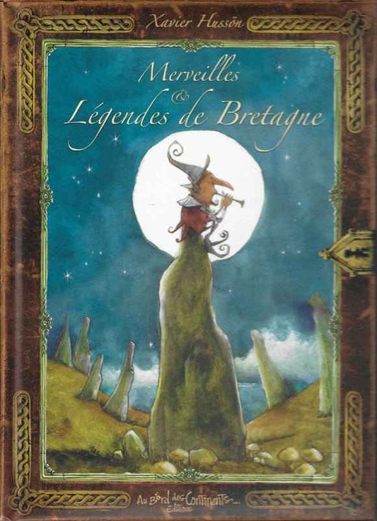 Illustration captivante du livre "Merveilles & Légendes de Bretagne" par SFL, explorant le mystère des contes bretons comme la Ville d'Ys et la Gigue des Korrigans.