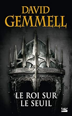 Couverture du livre 'Roi sur le Seuil' de BRAGELONNE, mettant en avant l'énigmatique Tenaka Khan, personnage légendaire au regard violet, qui incarne un héritage de magie et de vengeance dans un univers de fantasy épique.