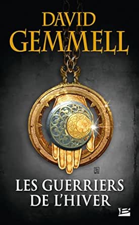 Illustration intrigante de 'Guerriers de l’Hiver', une réédition spéciale qui plonge les lecteurs dans un univers de fantasy captivant où des héros doivent affronter des démons et leur propre passé.