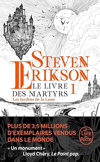 Couverture du livre 'Le Livre des Martyrs, Tome 1 – Jardins de la Lune', une œuvre fascinante de fantasy explorant un univers complexe et des luttes de pouvoir intenses.