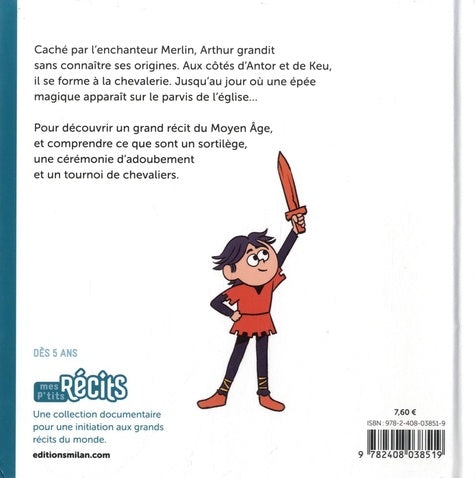 Illustration colorée à l'intérieur de "Arthur et Merlin l'Enchanteur" par AU BORD DES CONTINENTS, montrant le jeune Arthur en pleine aventure médiévale.