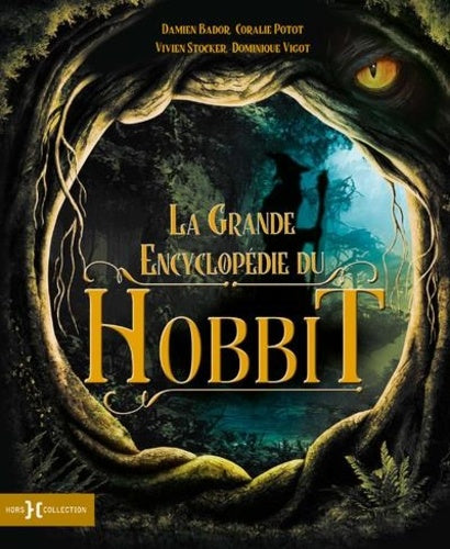 Couverture de La grande encyclopédie du Hobbit par AU BORD DES CONTINENTS, illustrant l'univers fascinant de la Terre du Milieu.