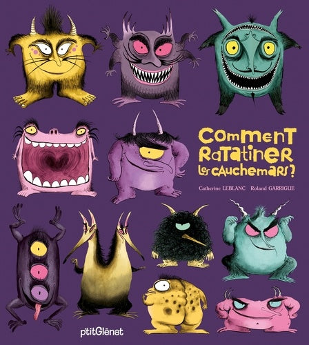 Couverture colorée du livre 'Comment ratatiner les cauchemards' de AU BORD DES CONTINENTS, offrant une promesse de nuits sereines.