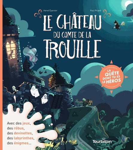 Illustration captivante du livre interactif 'Le château du comte de La Trouille' publié par AU BORD DES CONTINENTS, plongeant les jeunes lecteurs dans une aventure mystérieuse.