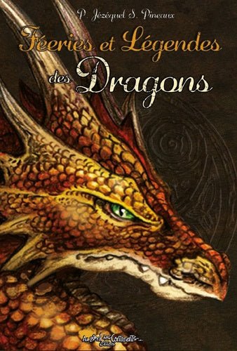 Illustration captivante de dragons pour le livre 'Féeries et légendes des dragons' publié par AU BORD DES CONTINENTS, évoquant des récits mythiques et l'imaginaire fantastique.