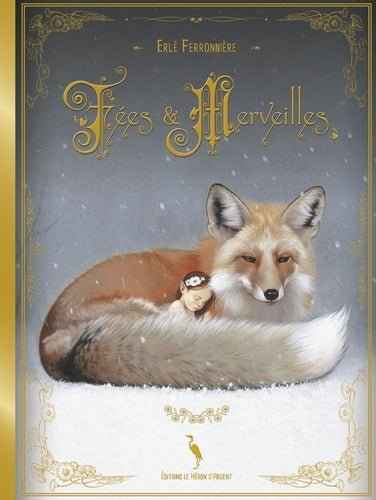 Couverture du livre 'Fées and Merveilles' par SFL, invitant à un voyage magique dans un monde de légendes et de mystères.