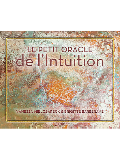 Le Petit Oracle de l'Intuition - Coffret avec des illustrations inspirantes, un outil essenciell pour éveiller la sagesse intérieure.