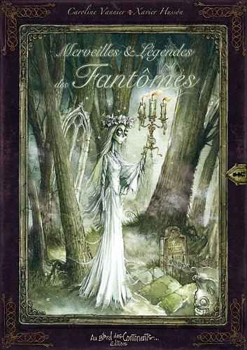 Couverture illustrée du livre 'Merveilles et légendes des fantômes' par SFL, plongez dans le mystère des légendes bretonnes avec des illustrations captivantes.